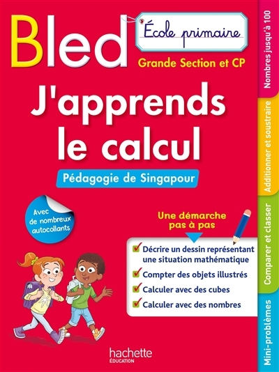 Bled Ecole primaire J'apprends le calcul GS et CP (Pédagogie de Singapour) (Broché)