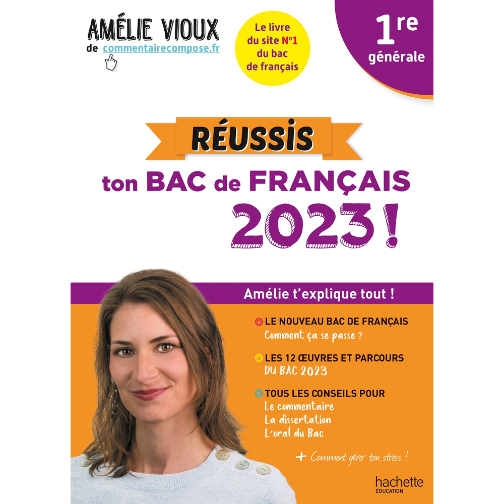 Réussis ton Bac de français 2023 avec Amélie Vioux 1re générale (Broché)