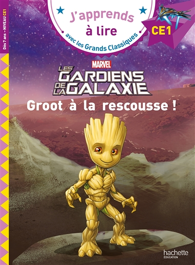 Disney- Marvel - Les gardiens de la galaxie, Groot à la rescousse ! CE1 (Broché)