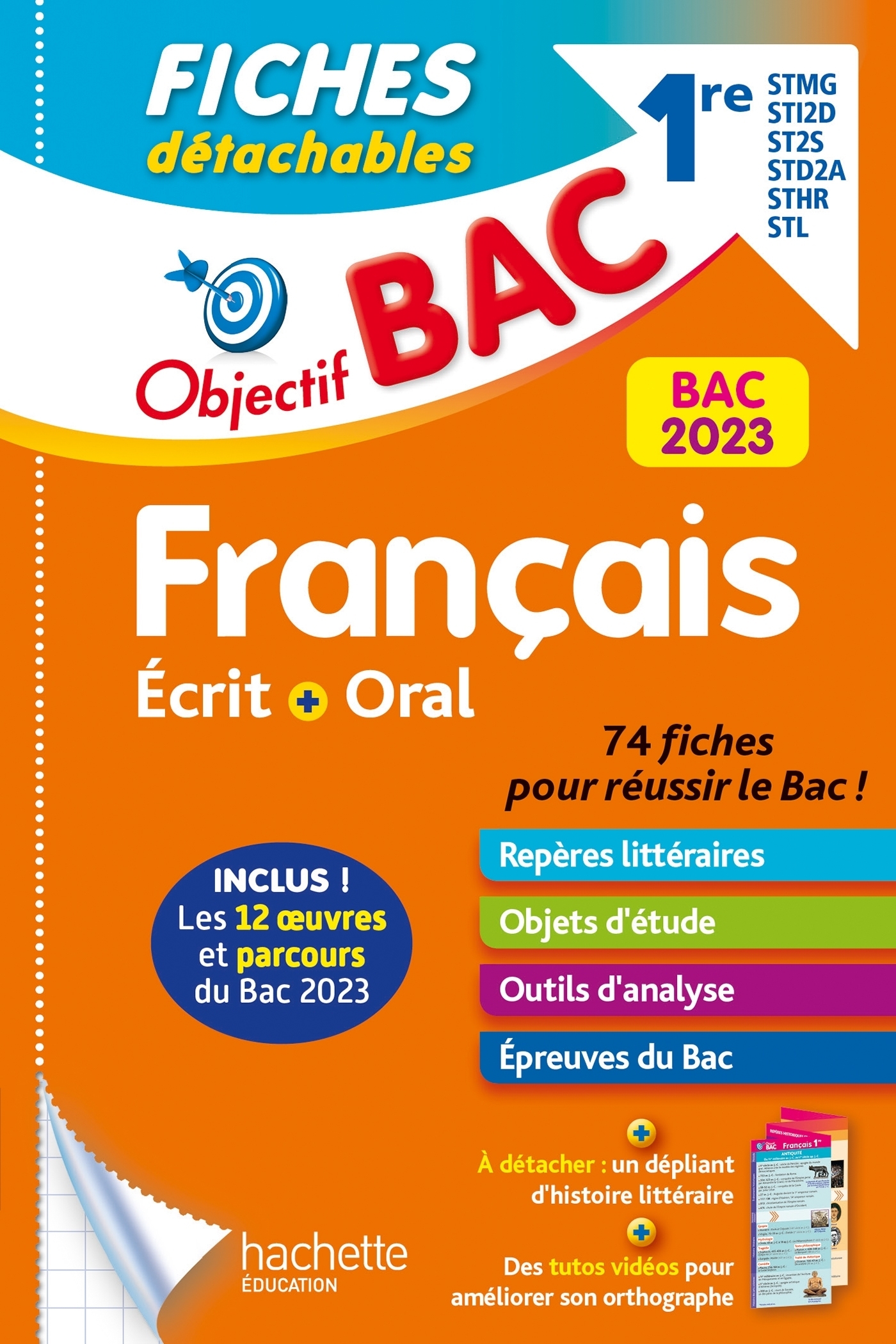 Objectif BAC 2023 Fiches détachables Français 1res STMG - STI2D - STome 2S - STL - STD2A - STHR, BAC