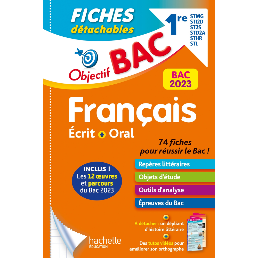 Objectif BAC 2023 Fiches détachables Français 1res STMG - STI2D - STome 2S - STL - STD2A - STHR, BAC