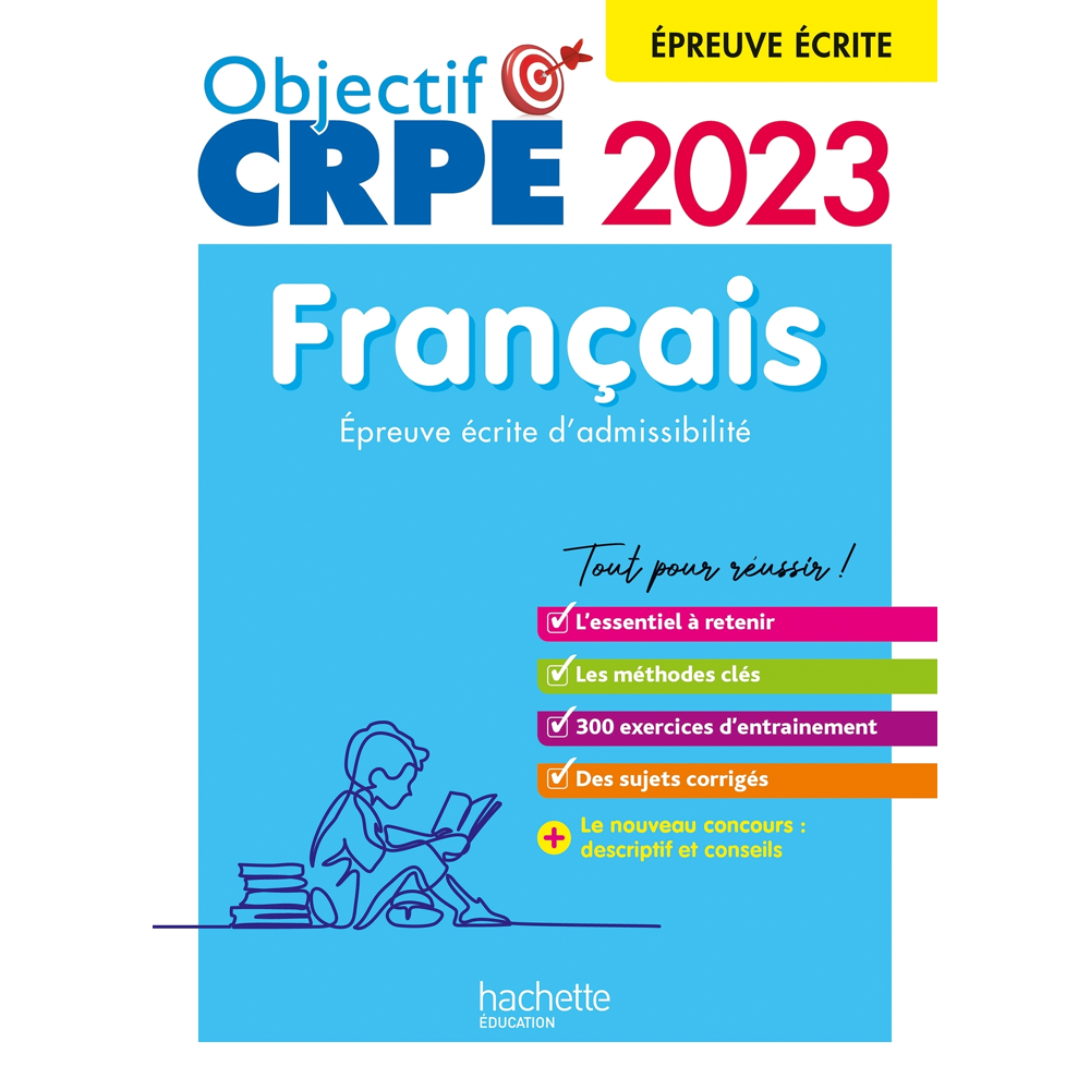 Objectif CRPE 2023 - Français - épreuve écrite d'admissibilité (Broché)