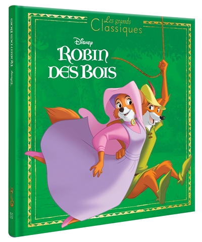 ROBIN DES BOIS - Les Grands Classiques - L'histoire du film - Disney (Cartonné)