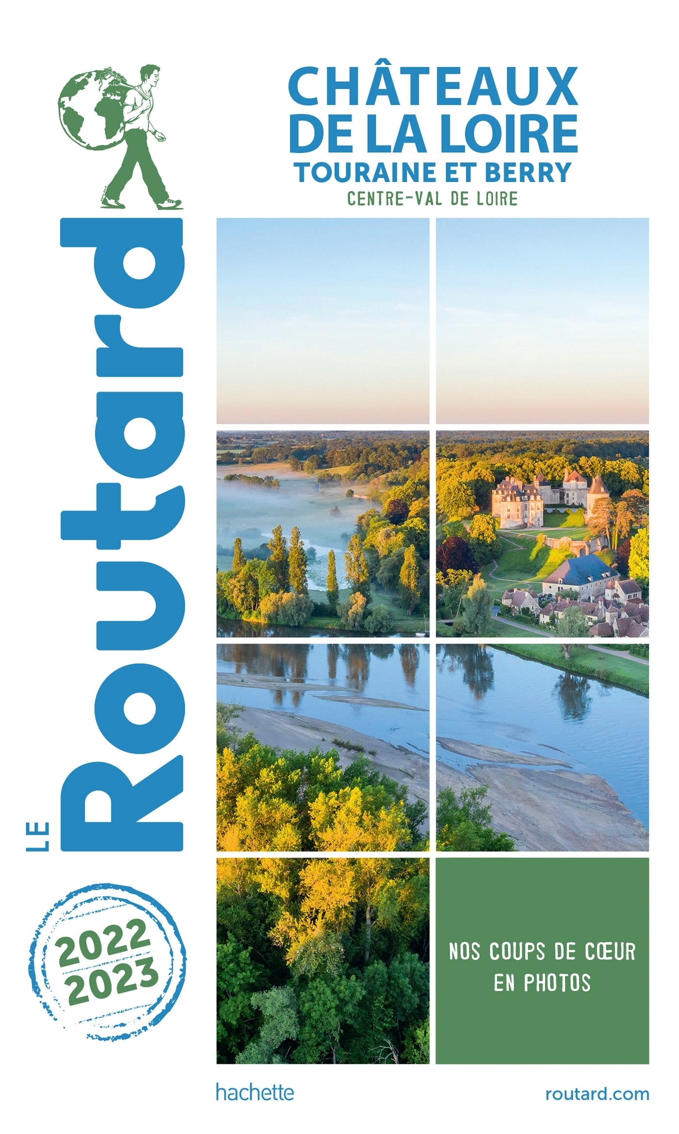 Guide du Routard Châteaux de la Loire 2022/23 (Broché)
