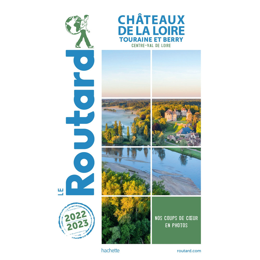 Guide du Routard Châteaux de la Loire 2022/23 (Broché)