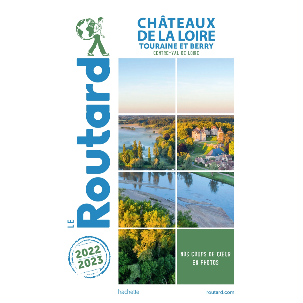 Guide du Routard Châteaux de la Loire 2022/23 (Broché)
