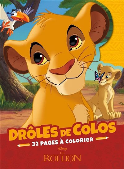 LE ROI LION - Drôles de Colos - Disney (Broché)