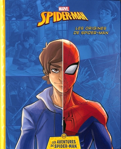MARVEL - Les aventures de Spider-Man - Les origines du super-héros (Broché)