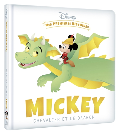 DISNEY - Mes Premières Histoires - Mickey chevalier et le dragon (Jeunesse)