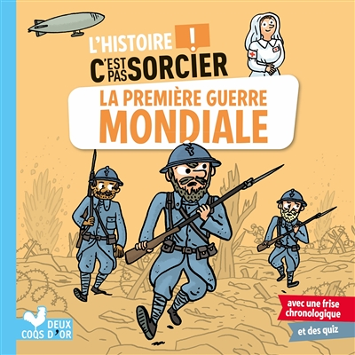 L'histoire C'est pas sorcier - La Première Guerre mondiale (Broché)