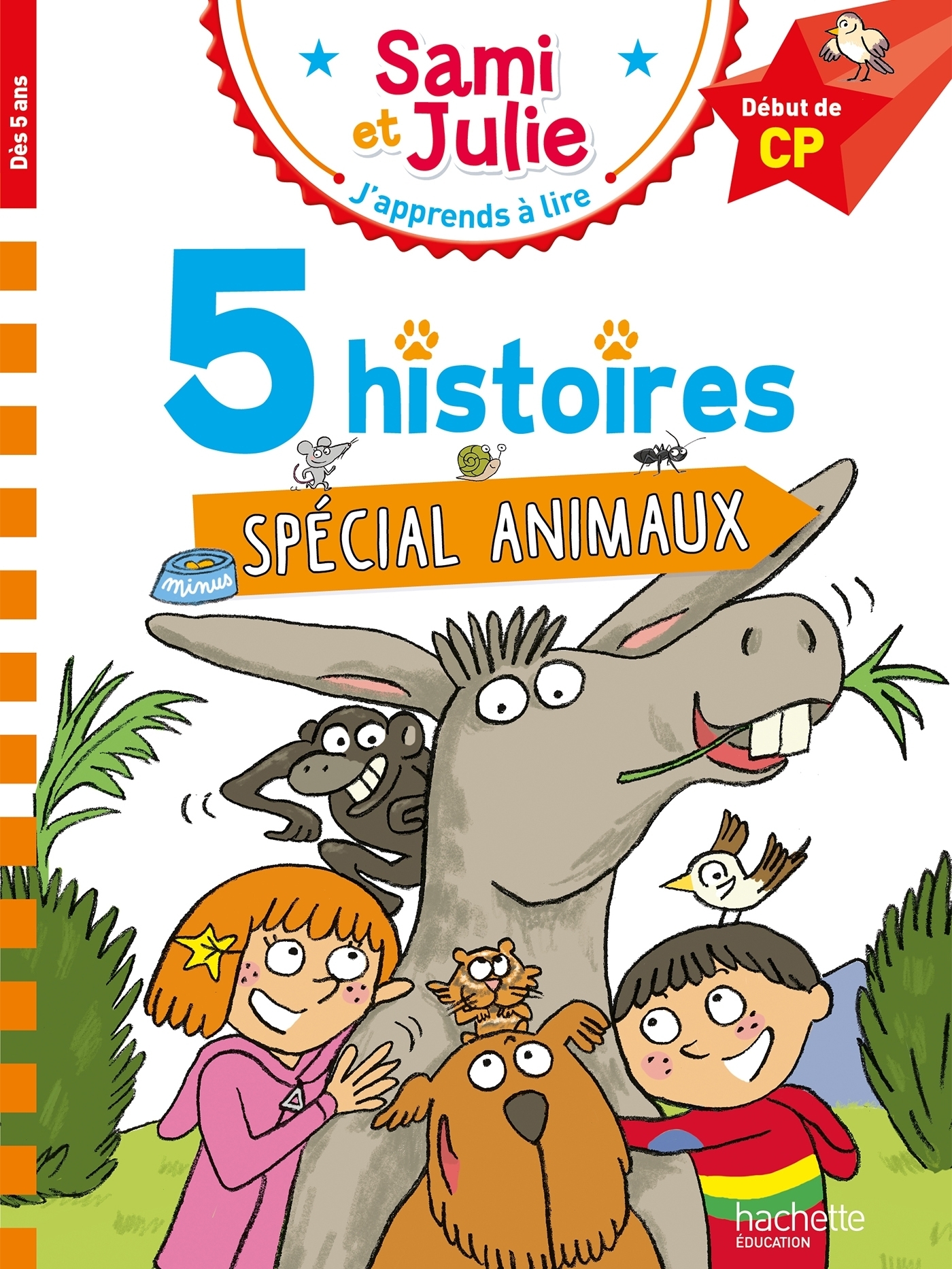 Sami et Julie Début de CP 5 histoires Spécial animaux (Broché)