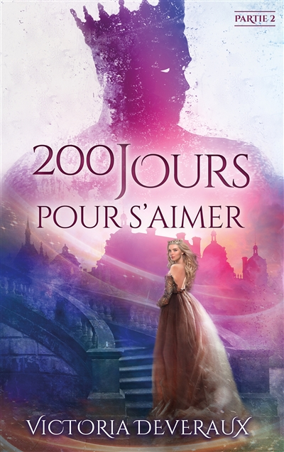200 jours pour s'aimer - Partie 2 (Grand format)