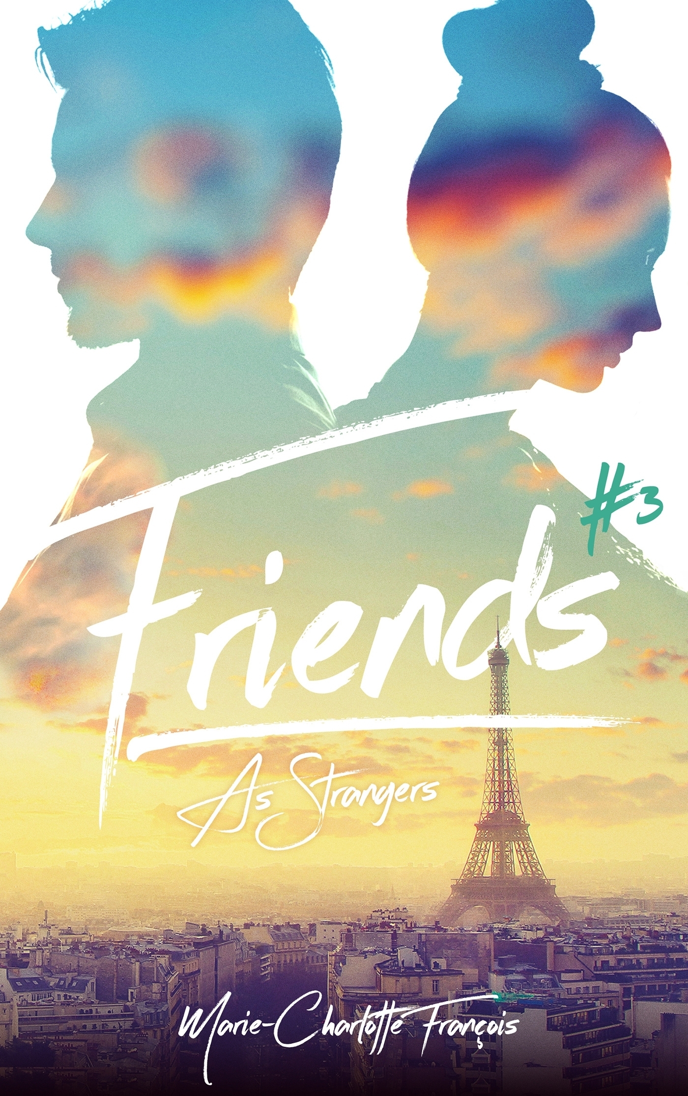 Friends - tome 3 - Friends as strangers (Broché)