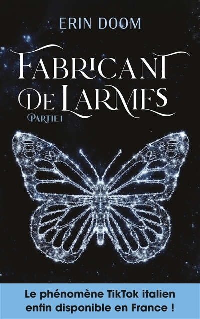 Fabricant de larmes - partie 1. La romance sombre pour jeunes adultes, bientôt sur Netflix. (Broché)