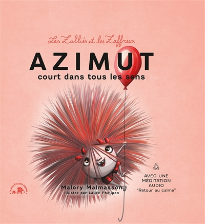 Les zalliés et les zaffreux : Azimut - Azimut court dans tous les sens (Jeunesse)