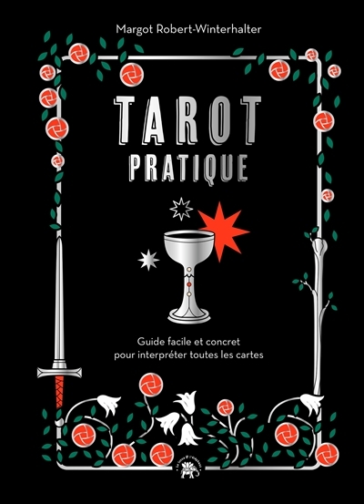 Tarot Pratique - Guide facile et concret pour interpréter les cartes (Broché)