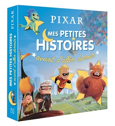 DISNEY PIXAR - Mes petites histoires avant d'aller dormir (Broché)