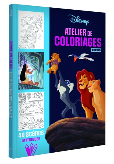 DISNEY TEENS - ATELIER DE COLORIAGES - Les scènes mythiques (Broché)