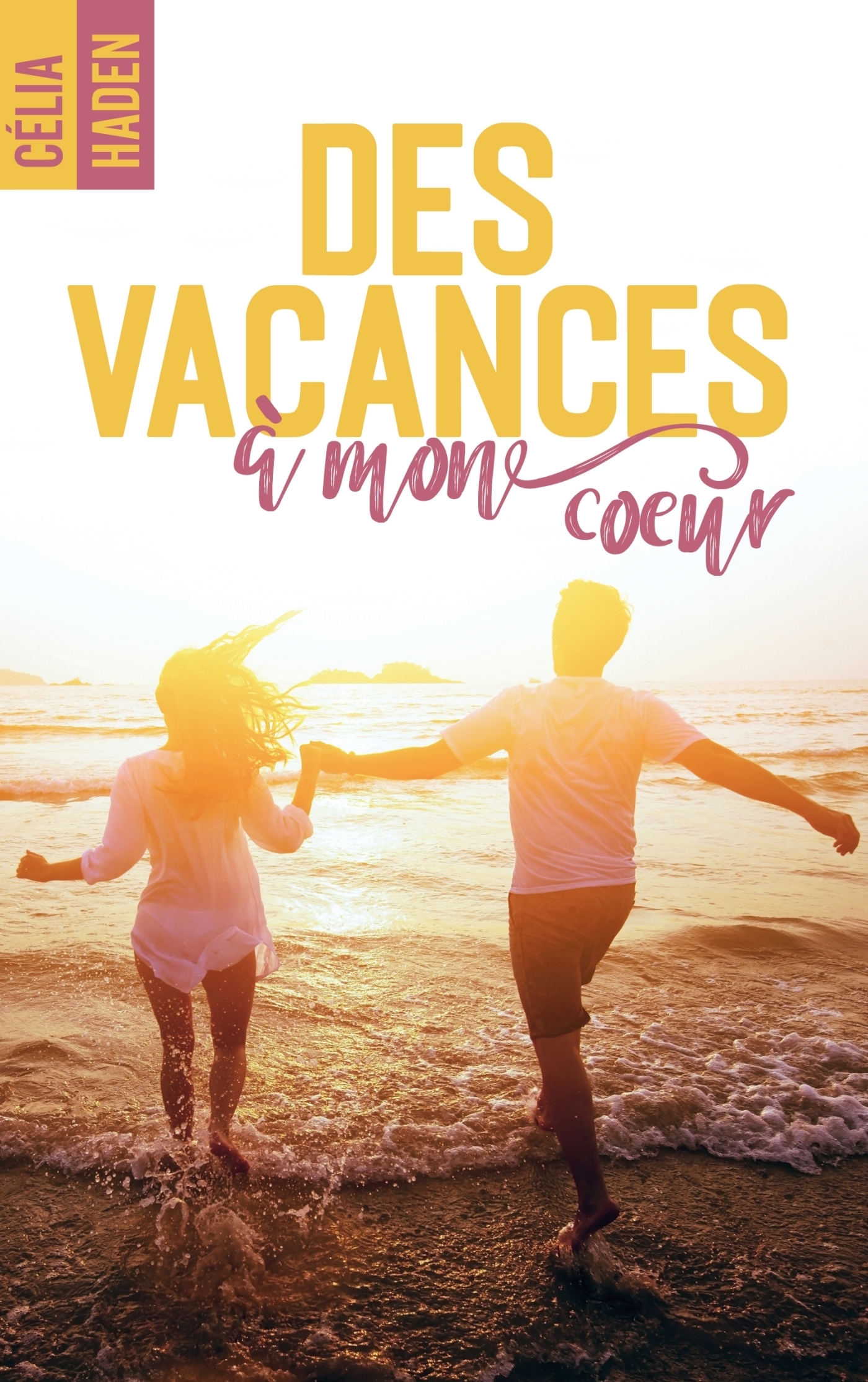 Des vacances à mon coeur (Grand format)
