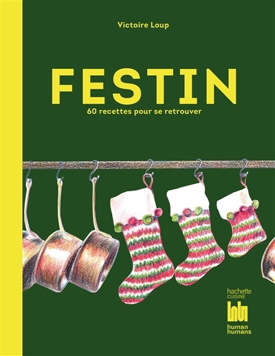 Festin - 60 recettes pour se retrouver (Broché)