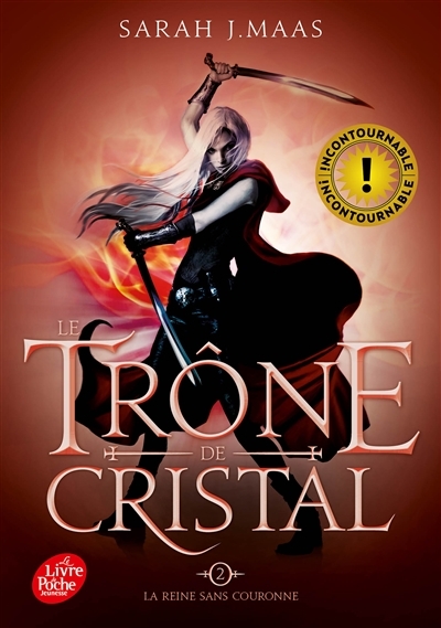 Le trône de cristal - Tome 2 - La reine sans couronne (Poche)