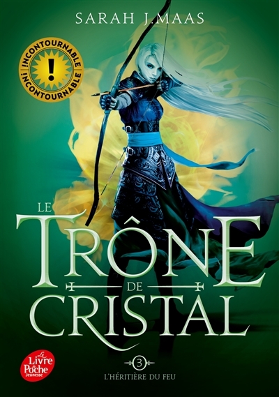 Le trône de cristal - Tome 3 - L'héritière du feu (Poche)