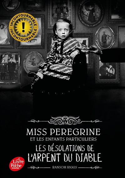 Miss Peregrine - Tome 6 - Les désolation de l'Arpent du Diable (Broché)