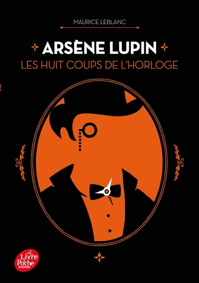 Arsène Lupin - Les huit coups de l'horloge (Broché)