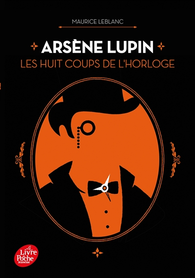Arsène Lupin - Les huit coups de l'horloge (Broché)