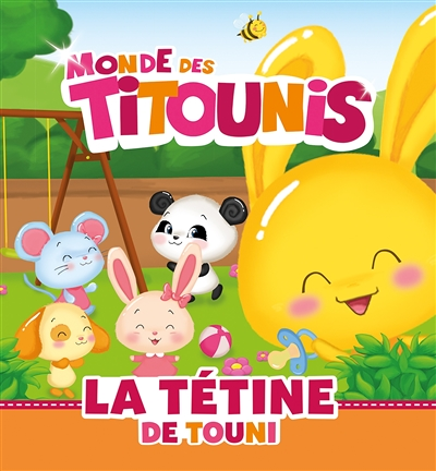 Titounis - La tétine de Touni (Cartonné)
