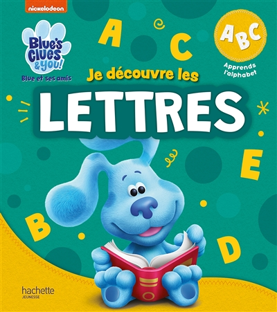 Blue et ses amis je découvre les lettres (Broché)