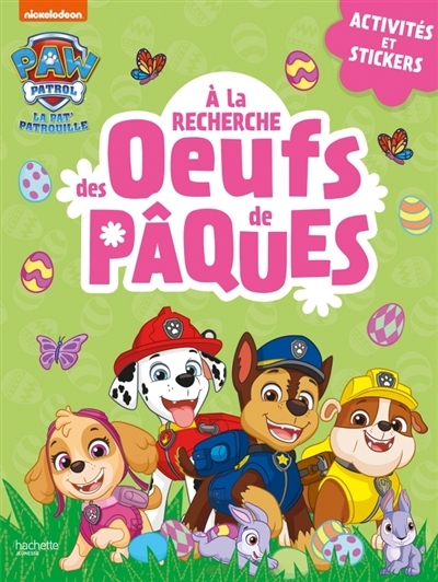 Pat' Patrouille - À la recherche des oeufs de Pâques (Broché)