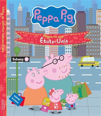 Peppa Pig - Peppa va aux États-Unis (Cartonné)