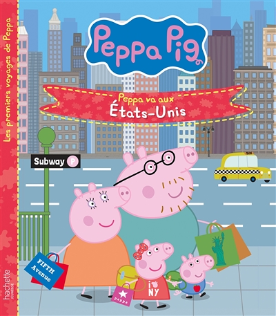 Peppa Pig - Peppa va aux États-Unis (Cartonné)