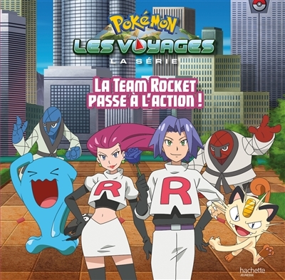 Pokémon - Grand album - La Team Rocket passe à l'action ! (Cartonné)