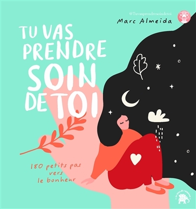 Tu vas prendre soin de toi - 180 petits pas vers le bonheur (Broché)