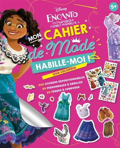ENCANTO, LA FANTASTIQUE FAMILLE MADRIGAL - Habille-moi ! - Disney (Broché)