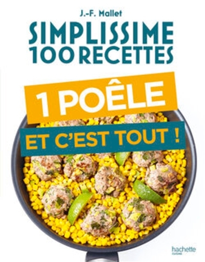Simplissime 100 recettes Une poêle et c'est tout (Broché)