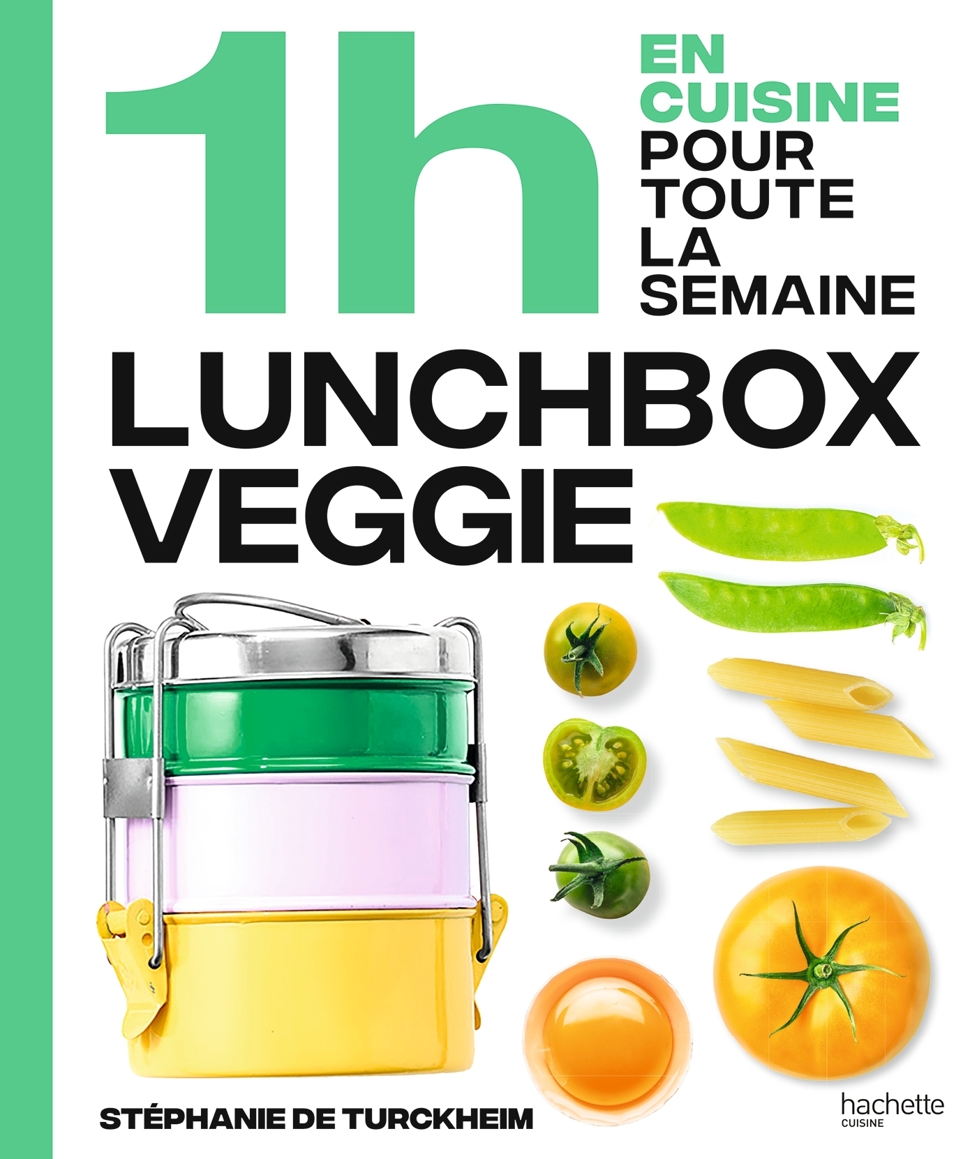 En 1h je cuisine mes lunch box veggie pour toute la semaine (Broché)