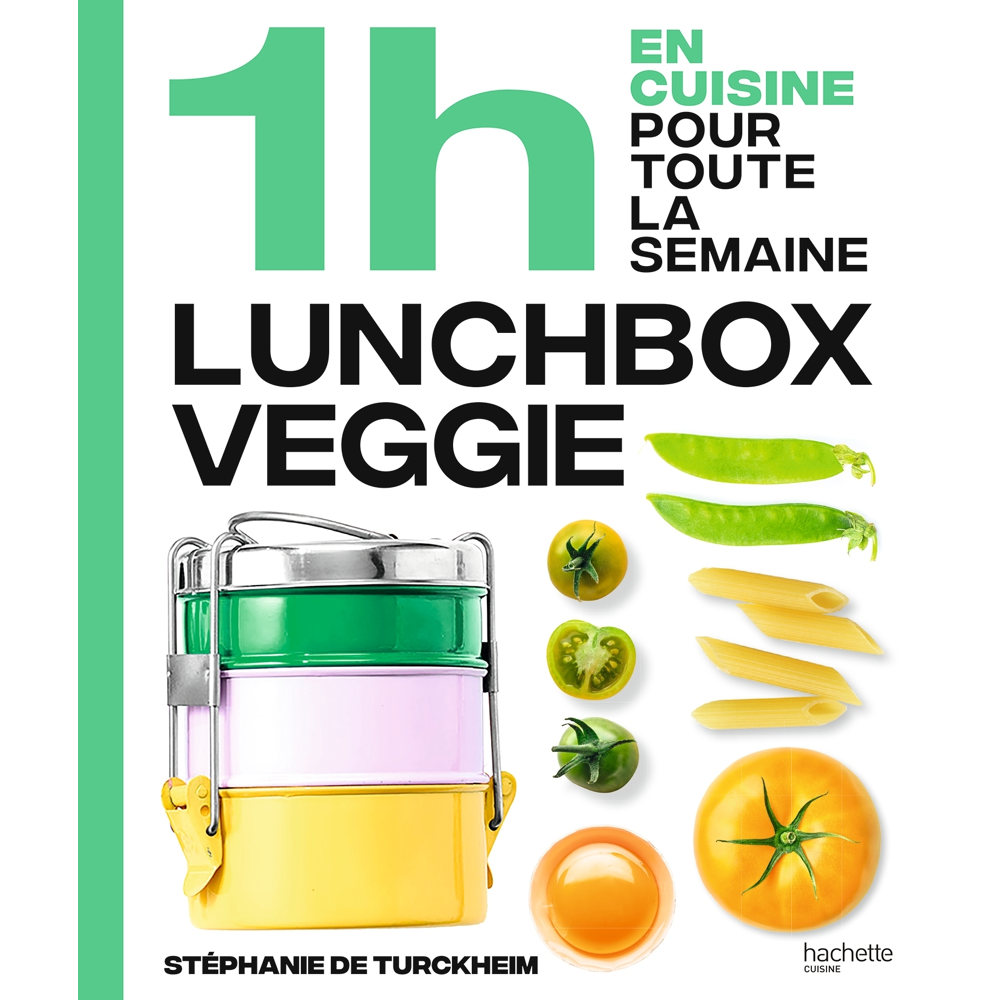 En 1h je cuisine mes lunch box veggie pour toute la semaine (Broché)