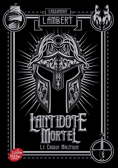 L'antidote mortel - Tome 2 - Le casque maléfique (Poche)