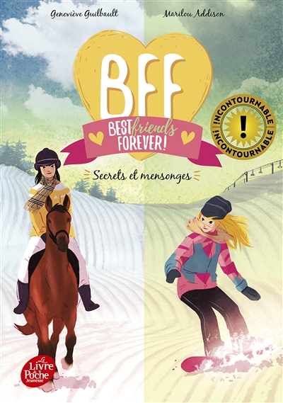 BFF Best Friends Forever - Tome 7 - Secrets et mensonges (Poche)