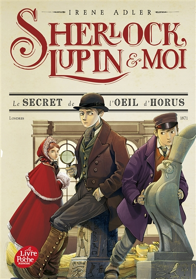 Sherlock, Lupin et moi - Tome 8 - Le secret de l'oeil d'Horus (Poche)