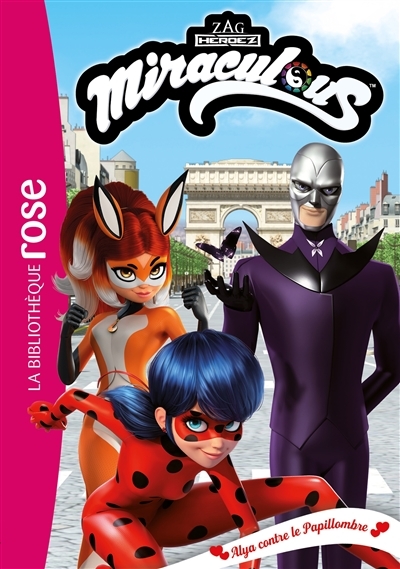 Miraculous 43 - Alya contre le Papillombre (Poche)