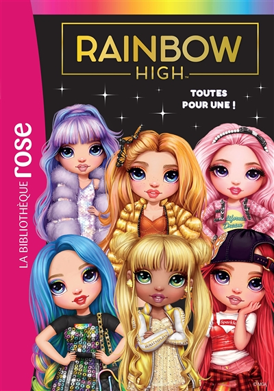 Rainbow High 05 - Toutes pour une ! (Poche)