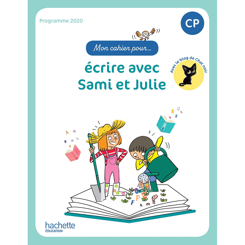 Mon cahier pour... écrire avec Sami et Julie CP - Ed. 2023 (Broché)