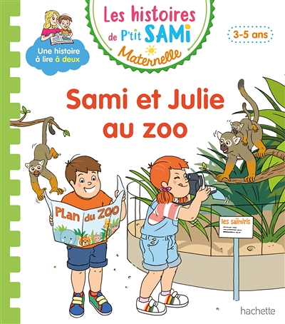 Les histoires de P'tit Sami Maternelle (3-5 ans) : Sami et Julie au zoo (Cartonné)