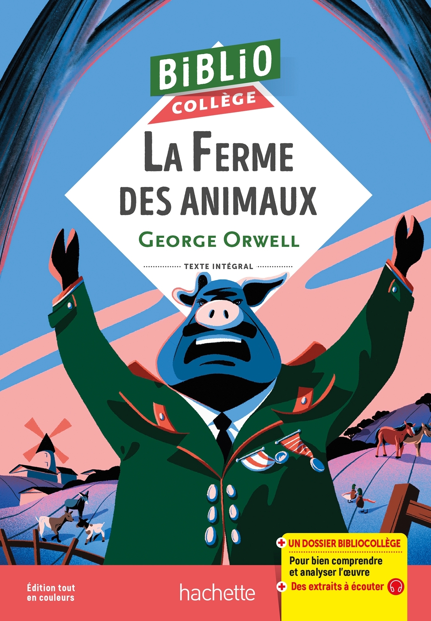 Bibliocollège - La Ferme des Animaux, G. Orwell (Poche)