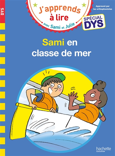 Sami et Julie- Spécial DYS (dyslexie) Sami et Julie en classe de mer (Broché)