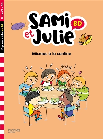 Sami et Julie BD Fin de CP- CE1 - Micmac à la cantine (Broché)
